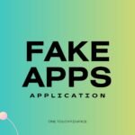 Fake apps applications
