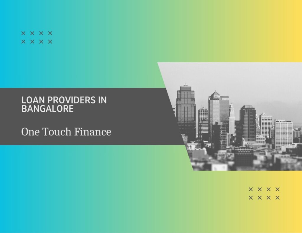 loan providers in Bangalore